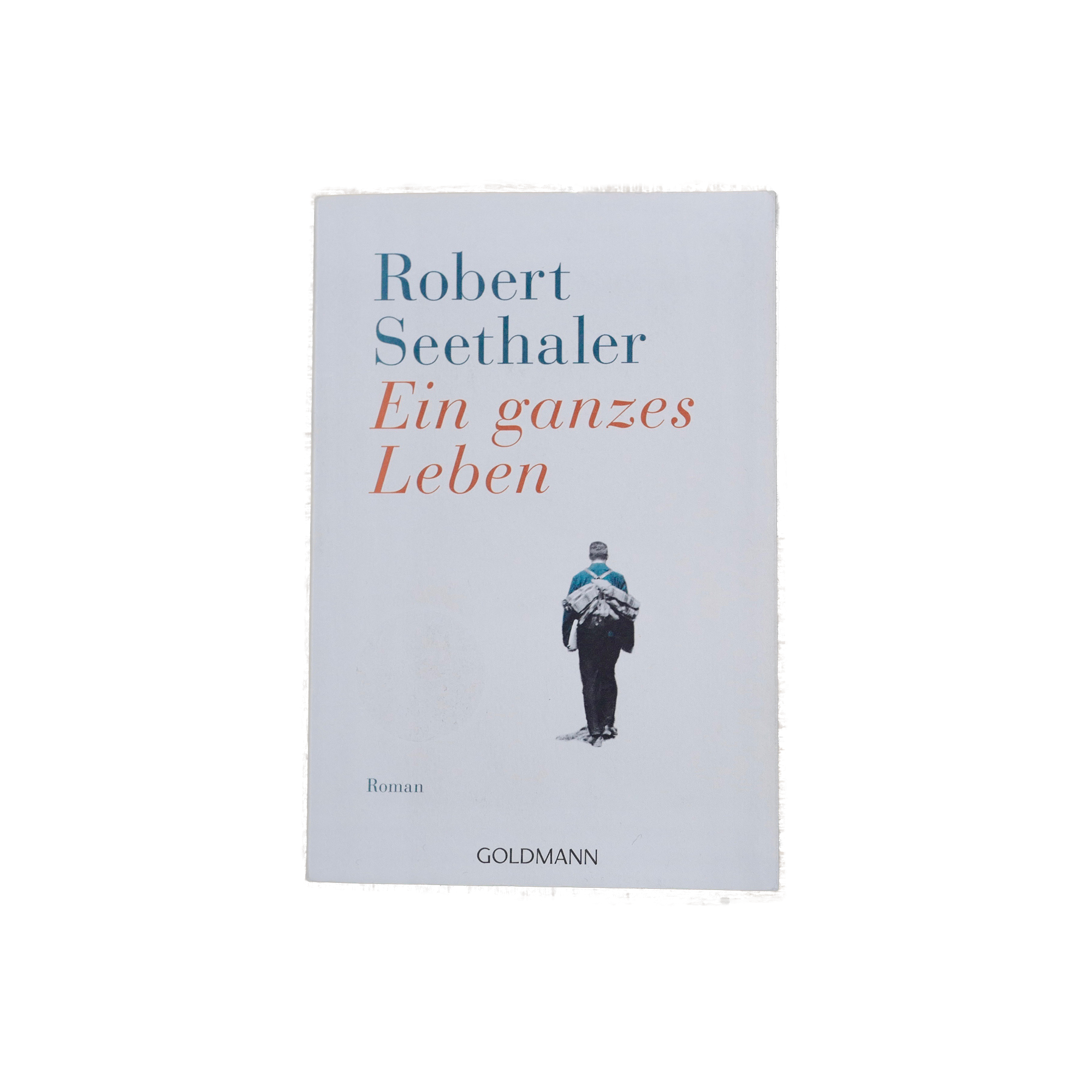 PRÄPOSITION 18 Robert Seethaler Ein ganzes Leben PRÄPOSITION 18 Robert Seethaler Ein ganzes Leben